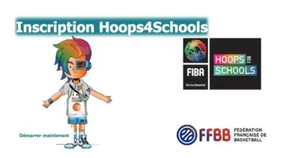 Inscription de votre ecole en quelques clics à la Hoops4School,